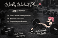 Weekly workouts